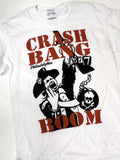 Crash Bang Boom 1777 T-Shirt